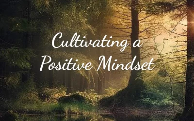 Cultivating a Positive Mindset with Mindful Meditation